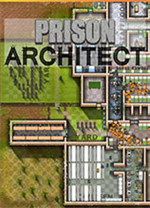 监狱建筑师(Prison Architect)